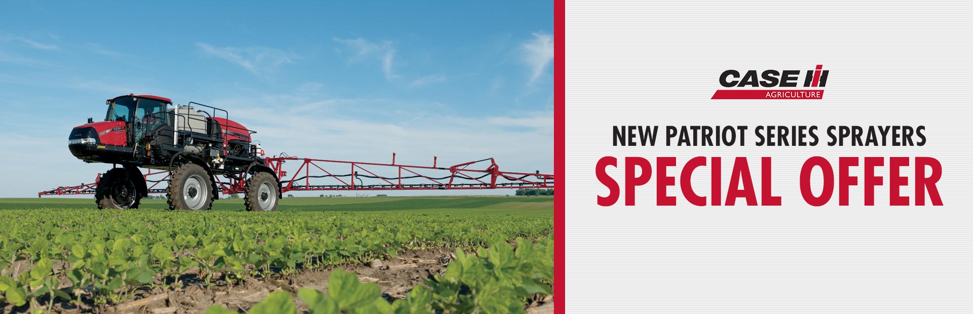 Case IH: New Patriot Series Sprayers Special Offer